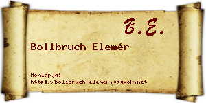 Bolibruch Elemér névjegykártya